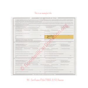 WI - Certificate of Title (T055S, 8-10)-Reverse | Goodwill Car Donations