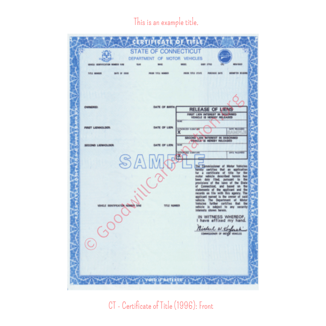 This is an Example of Connecticut Certificate of Title (1996) Front View | Goodwill Car Donations
