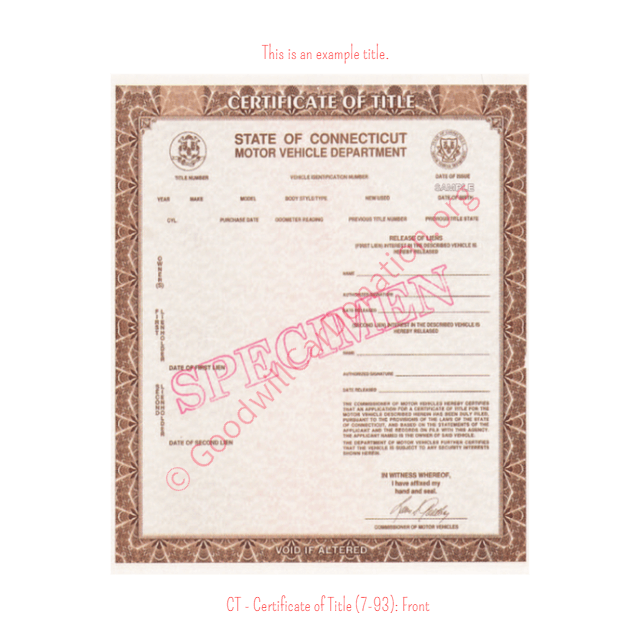 This is an Example of Connecticut Certificate of Title (7-93) Front View | Goodwill Car Donations
