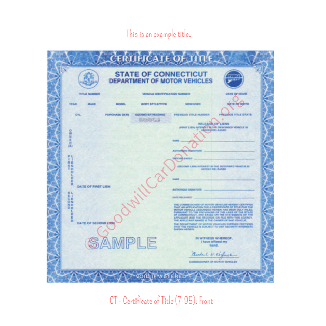 This is an Example of Connecticut Certificate of Title (7-95) Front View | Goodwill Car Donations
