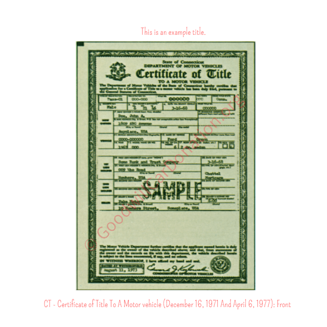 This is an Example of Certificate of Title To A Motor vehicle (December 16, 1971 And April 6, 1977) Front View | Goodwill Car Donations
