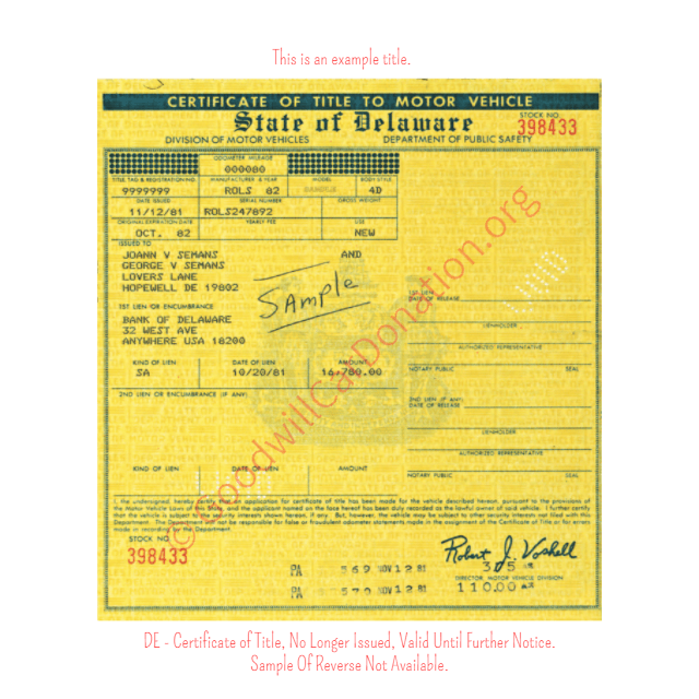 This is an Example of Delaware Certificate of Title, No Longer Issued, Valid Until Further Notice | Goodwill Car Donations
