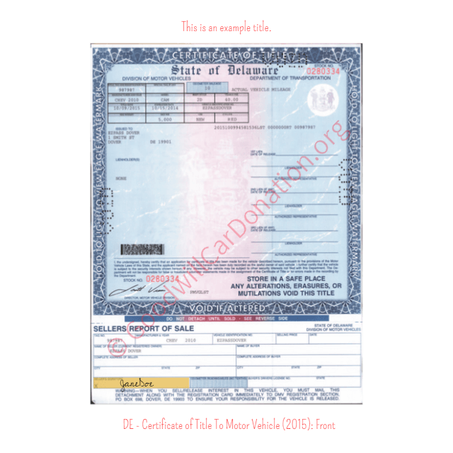 This is an Example of Delaware Certificate of Title To Motor Vehicle (2015) Front View | Goodwill Car Donations