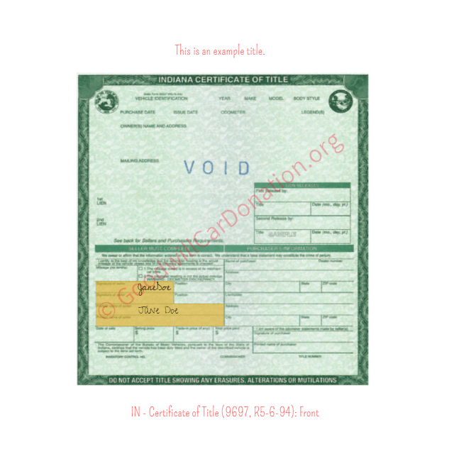 This is an Example of Indiana Certificate of Title (9697, R5-6-94) Front View | Goodwill Car Donations

