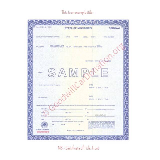 This is an Example of Mississippi Certificate of Title - Front | Goodwill Car Donations
