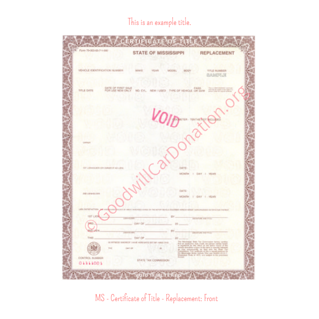 This is an Example of Mississippi Certificate of Title - Replacement - Front | Goodwill Car Donations
