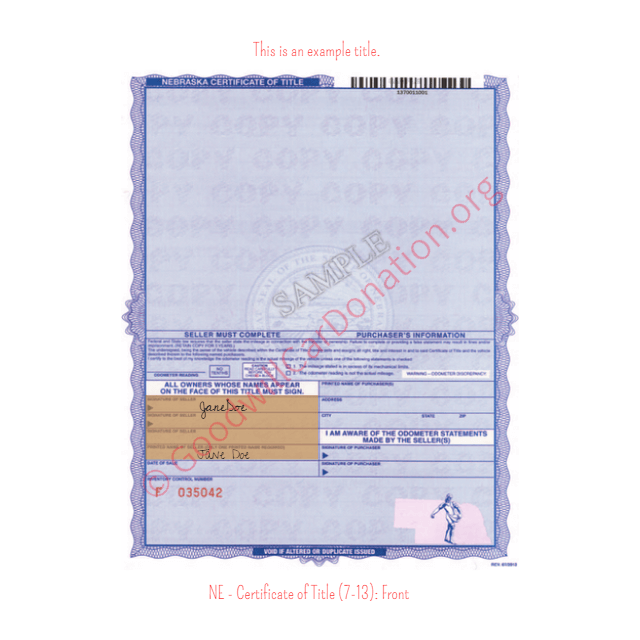 This is an Example of Nebraska Certificate of Title (7-13) Front View | Goodwill Car Donations

