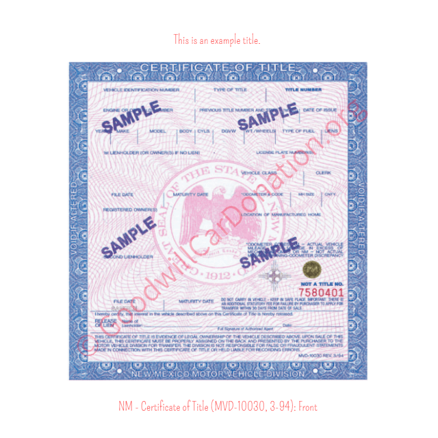 This is an Example of New Mexico Certificate of Title (MVD-10030, 3-94) Front | Goodwill Car Donations

