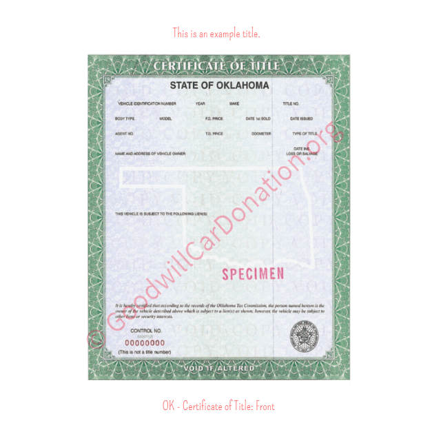 This is an Example of Oklahoma Certificate of Title (Copy 2) Front View | Goodwill Car Donations
