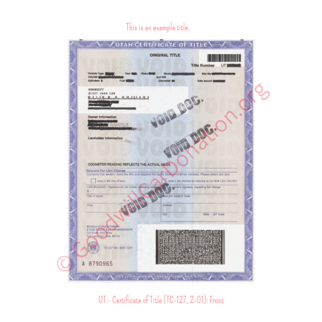 This is an Example of Utah Certificate of Title (TC-127, 2-01) Front View | Goodwill Car Donations

