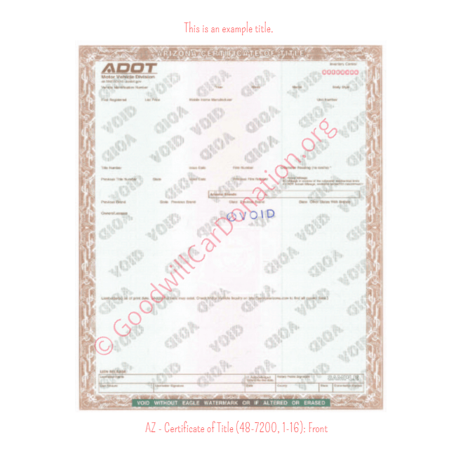 This is a Sample of AZ Certificate of Title 48-7200-1-16-Front | Goodwill Car Donations