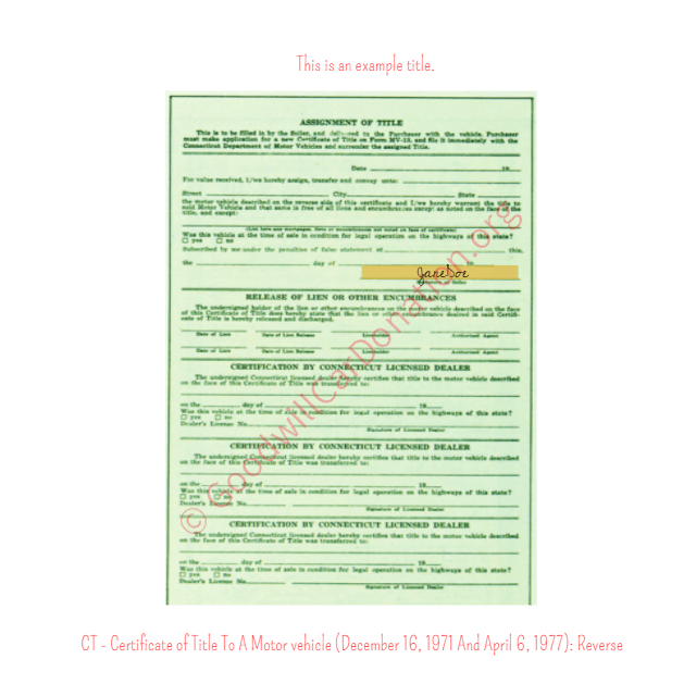 This is a Sample of CT-Certificate-of-Title-To-A-Motor-vehicle-December-16-1971-And-April-6-1977-Reverse | Goodwill Car Donations
