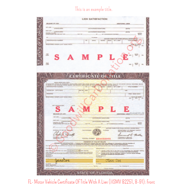 This is a Sample of FL-Motor-Vehicle-Certificate-Of-Title-With-A-Lien-HSMV-82250-8-91-Front | Goodwill Car Donations