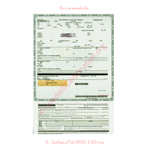 This is a Sample of IA-Certificate-of-Title-411100-6-99-Front | Goodwill Car Donations
