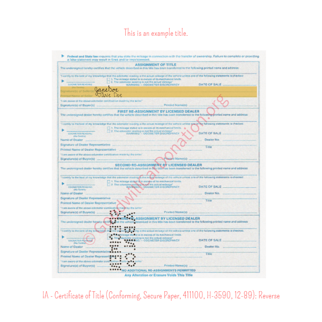 This is a Sample of IA-Certificate-of-Title-Conforming-Secure-Paper-411100-H-3590-12-89-Reverse | Goodwill Car Donations