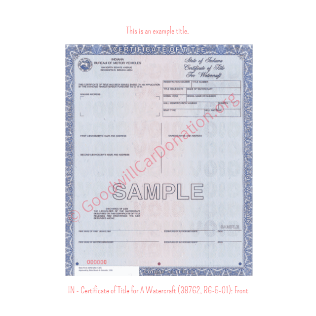 This is a Sample of IN-Certificate-of-Title-for-A-Watercraft-38762-R6-5-01-Front | Goodwill Car Donations