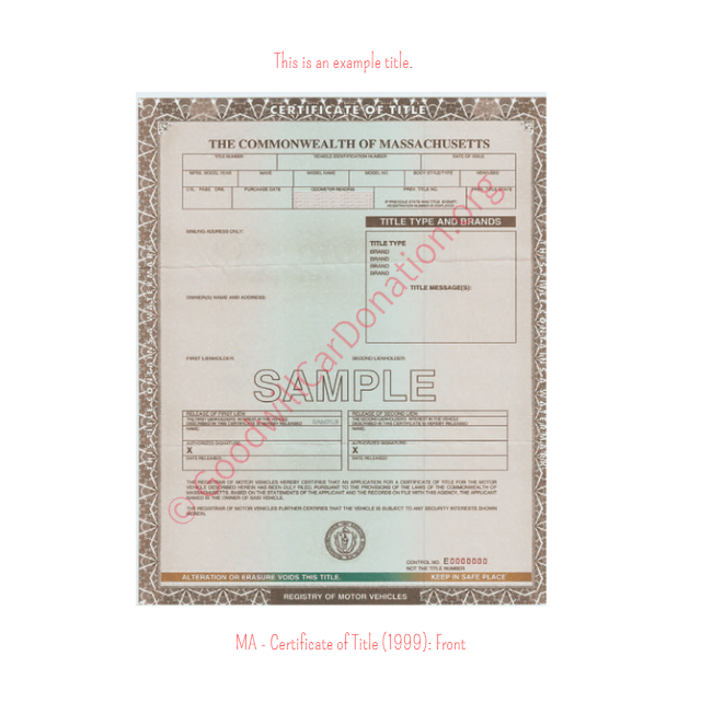 This is a Sample of MA-Certificate-of-Title-1999-Front | Goodwill Car Donations