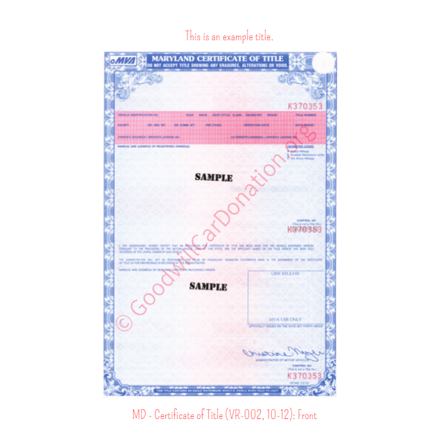 This is a Sample of MD-Certificate-of-Title-VR-002-10-12-Front | Goodwill Car Donations