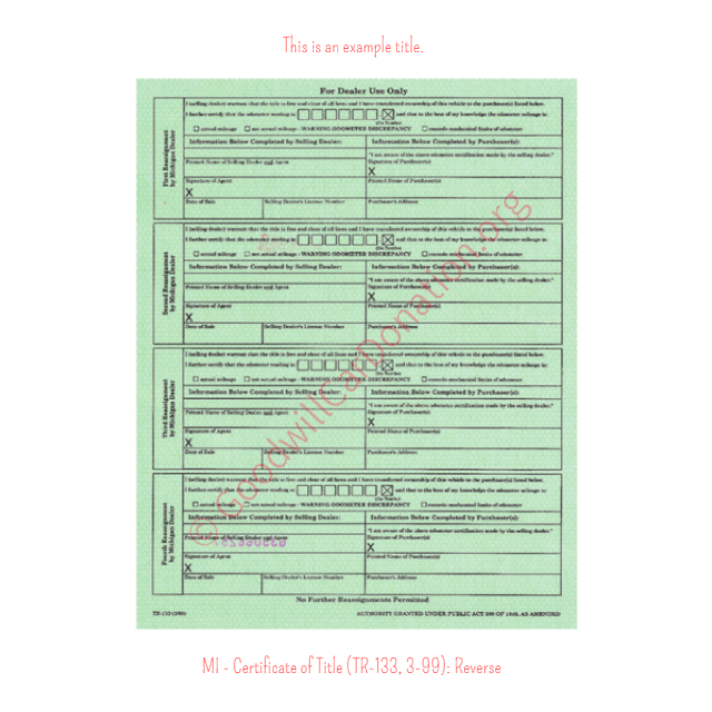This is a Sample of MI-Certificate-of-Title-TR-133-3-99-Reverse | Goodwill Car Donations