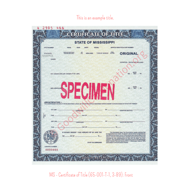 This is a Sample of MS-Certificate-of-Title-65-001-T-1-3-89-Front | Goodwill Car Donations