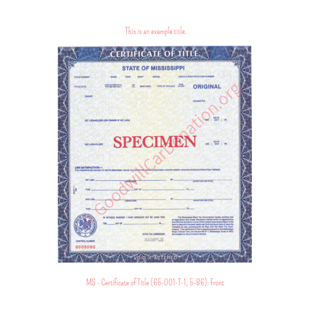 This is a Sample of MS-Certificate-of-Title-65-001-T-1-5-86-Front | Goodwill Car Donations