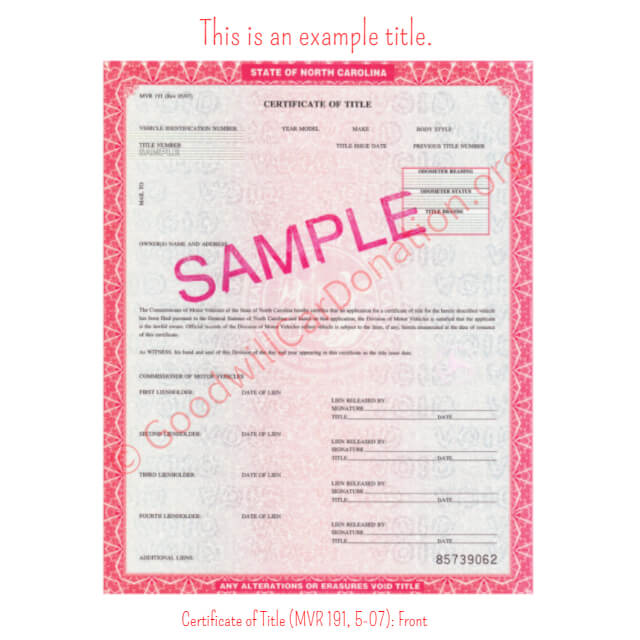 This is a Sample of NC-Certificate-of-Title-MVR-191-5-07-Front | Goodwill Car Donations