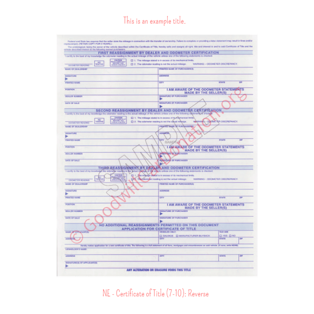 This is a Sample of NE-Certificate-of-Title-7-10-Reverse | Goodwill Car Donations