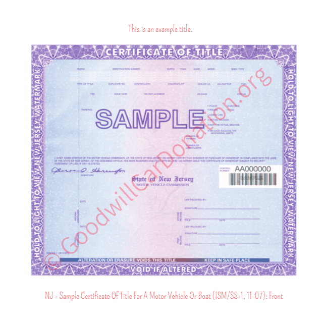 This is a Sample of NJ-Sample-Certificate-Of-Title-For-A-Motor-Vehicle-Or-Boat-ISM-SS-1-11-07-Front | Goodwill Car Donations