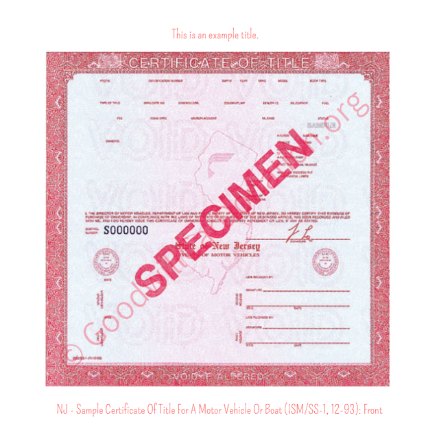 This is a Sample of NJ-Sample-Certificate-Of-Title-For-A-Motor-Vehicle-Or-Boat-ISM-SS-1-12-93-Front | Goodwill Car Donations