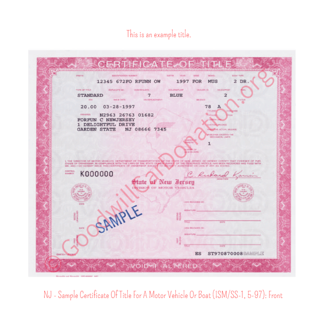 This is a Sample of NJ-Sample-Certificate-Of-Title-For-A-Motor-Vehicle-Or-Boat-ISM-SS-1-5-97-Front | Goodwill Car Donations