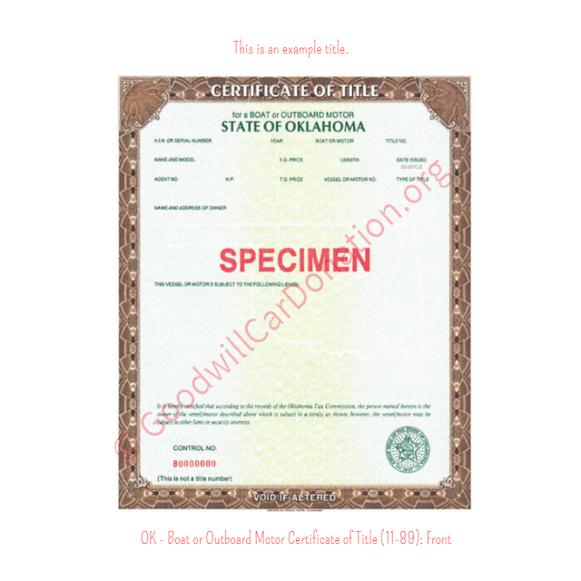 This is a Sample of OK-Boat-or-Outboard-Motor-Certificate-of-Title-11-89-Front | Goodwill Car Donations