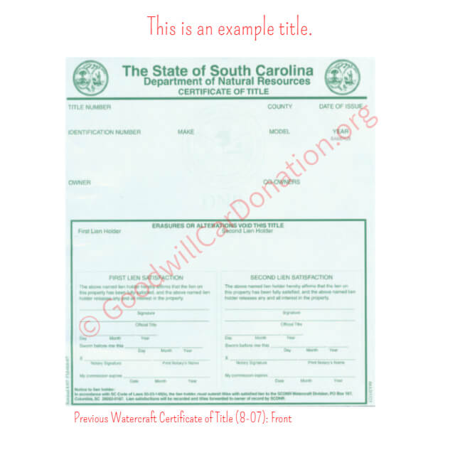 This is a Sample of SC Previous Watercraft Certificate of Title (8-07)- Front | Goodwill Car Donations