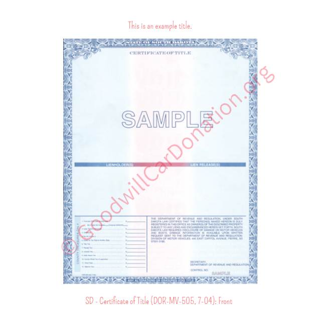 This is a Sample of SD - Certificate of Title (DOR-MV-505, 7-04)- Front | Goodwill Car Donations