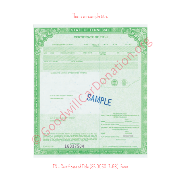 This is a Sample of TN-Certificate-of-Title-SF-0950-7-96-Front | Goodwill Car Donations