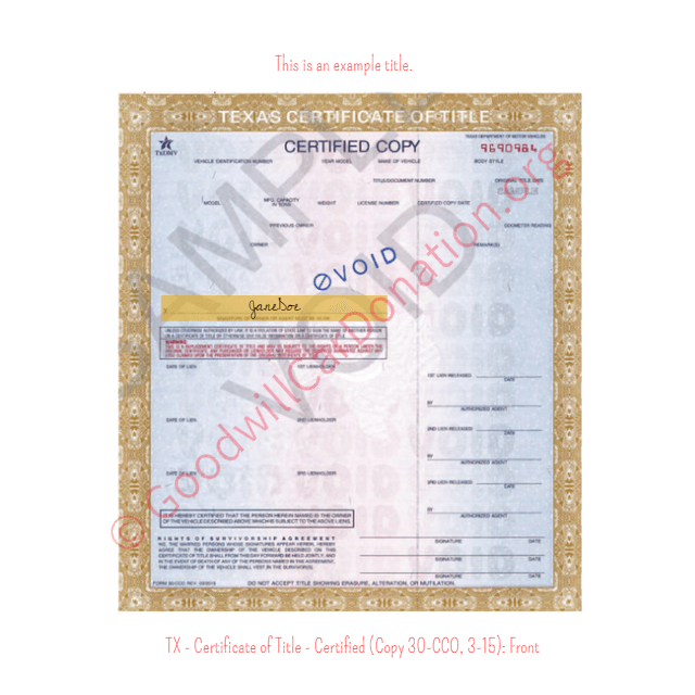 This is a Sample of TX - Certificate of Title - Certified (Copy 30-CCO, 3-15)- Front | Goodwill Car Donations