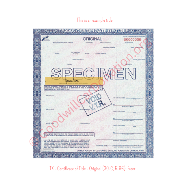 This is a Sample of TX - Certificate of Title - Original (30-C, 5-96)- Front | Goodwill Car Donations