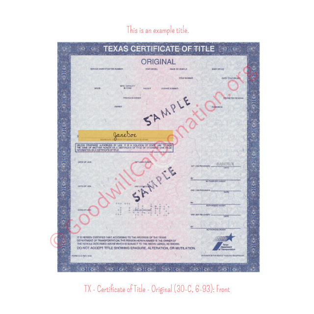 This is a Sample of TX - Certificate of Title - Original (30-C, 6-93)- Front | Goodwill Car Donations