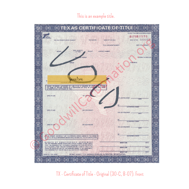 This is a Sample of TX - Certificate of Title - Original (30-C, 8-07)- Front | Goodwill Car Donations