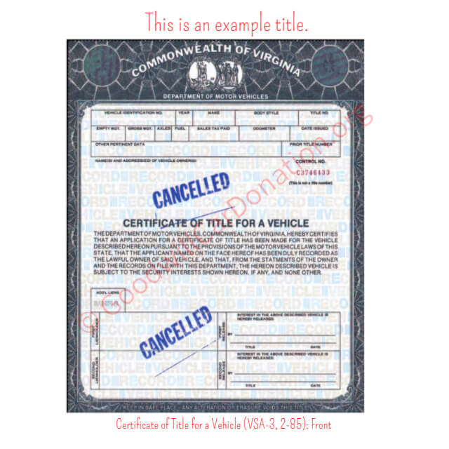 This is a Sample of VA-Certificate-of-Title-for-a-Vehicle-VSA-3-2-85-Front | Goodwill Car Donations