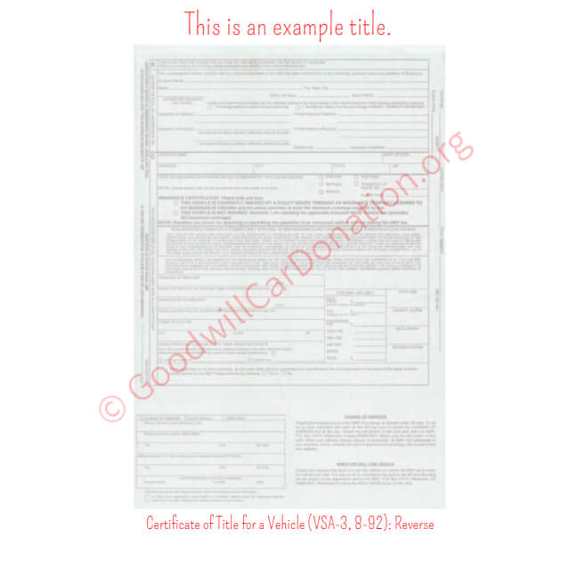 This is a Sample of VA-Certificate-of-Title-for-a-Vehicle-VSA-3-8-92-Reverse | Goodwill Car Donations