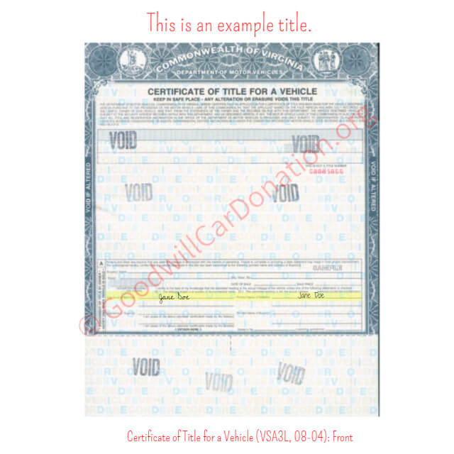 This is a Sample of VA-Certificate-of-Title-for-a-Vehicle-VSA3L-08-04-Front | Goodwill Car Donations
