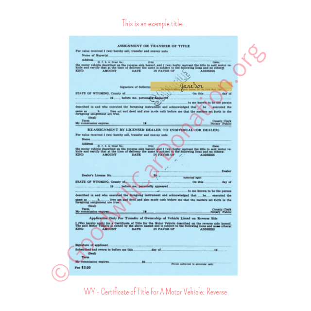 This is a Sample of WY - Certificate of Title For A Motor Vehicle- Reverse | Goodwill Car Donations