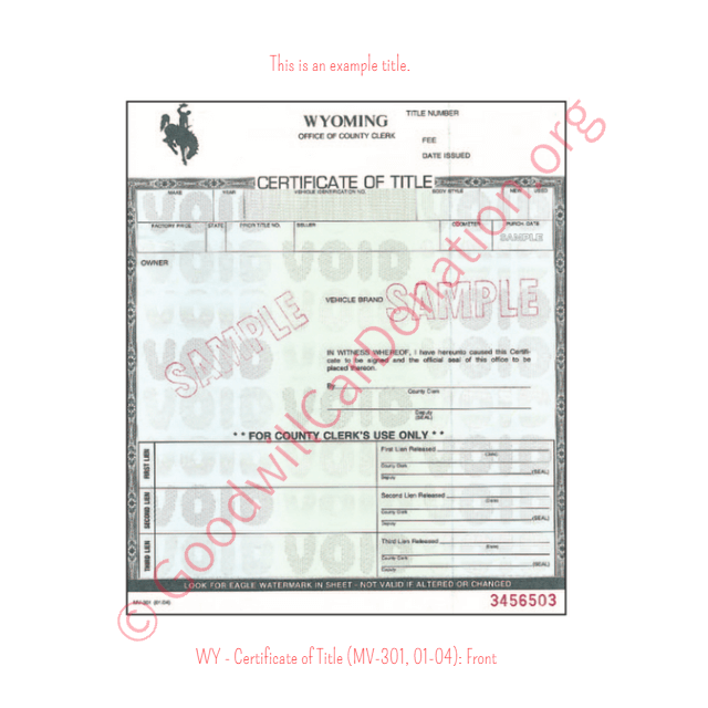 This is a Sample of WY - Certificate of Title (MV-301, 01-04)- Front | Goodwill Car Donations